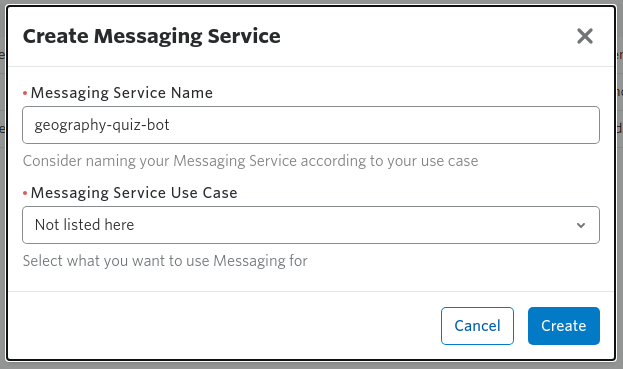 Create Messaging Service /2021/07/building-a-simple-quiz-chatbot-with-twilio-autopilot-and-serverless/Twilio_Console-Create_Messaging_Service.png